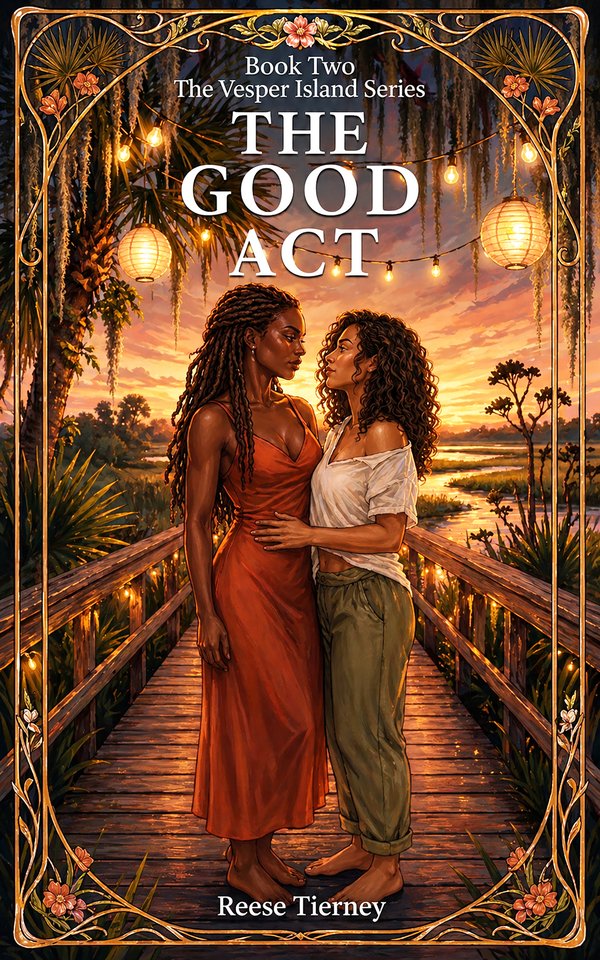 The Good Act by Reese Tierney — Book Two of The Vesper Island Series